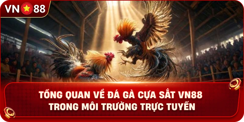 tong-quan-ve-da-ga-cua-sat-vn88-trong-moi-truong-truc-tuyen